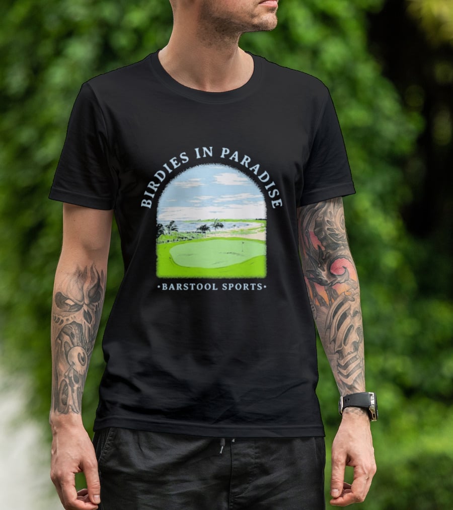 Birdies In Paradise Barstool Sports Golf Course Scene T-Shirt