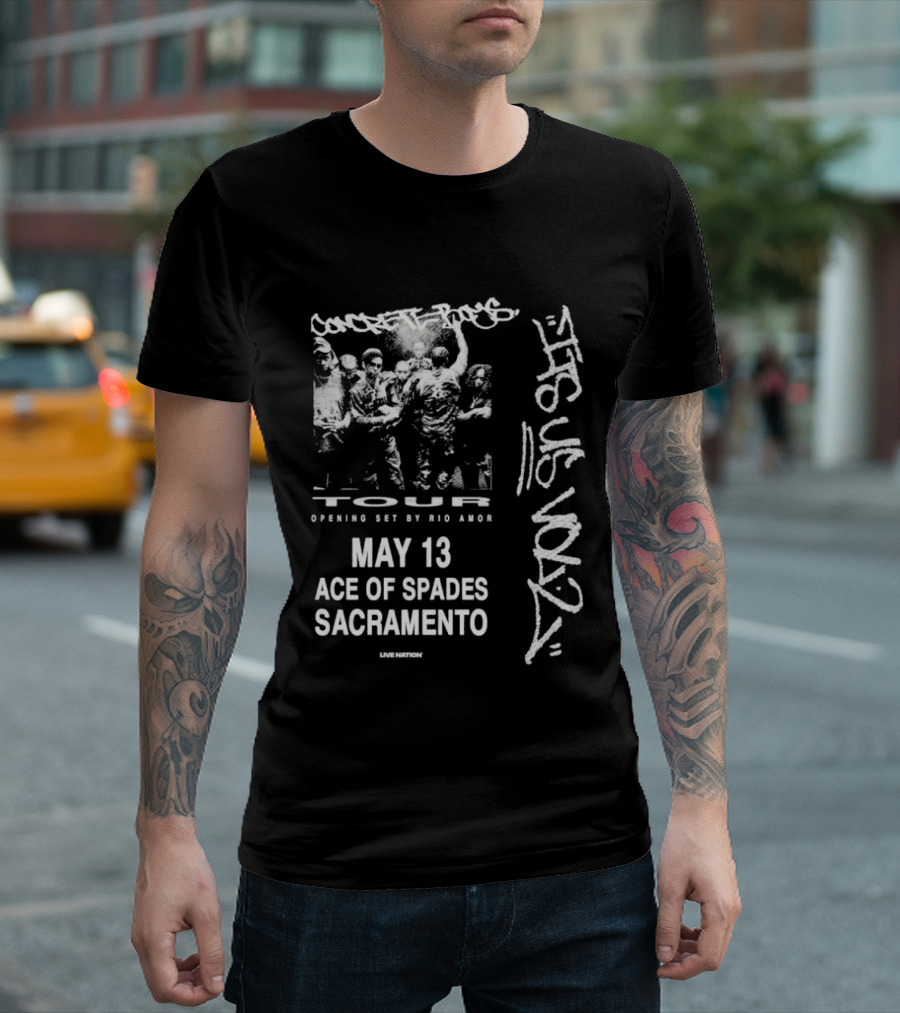 Concrete Boys 2026 Tour Opening Set May 13 Ace Of Spades Sacramento Its US Vol 2 T-Shirt