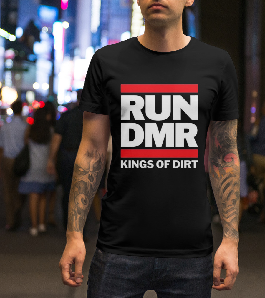 RUN DMR Kings Of Dirt Moto BMX Enthusiasts T-Shirt
