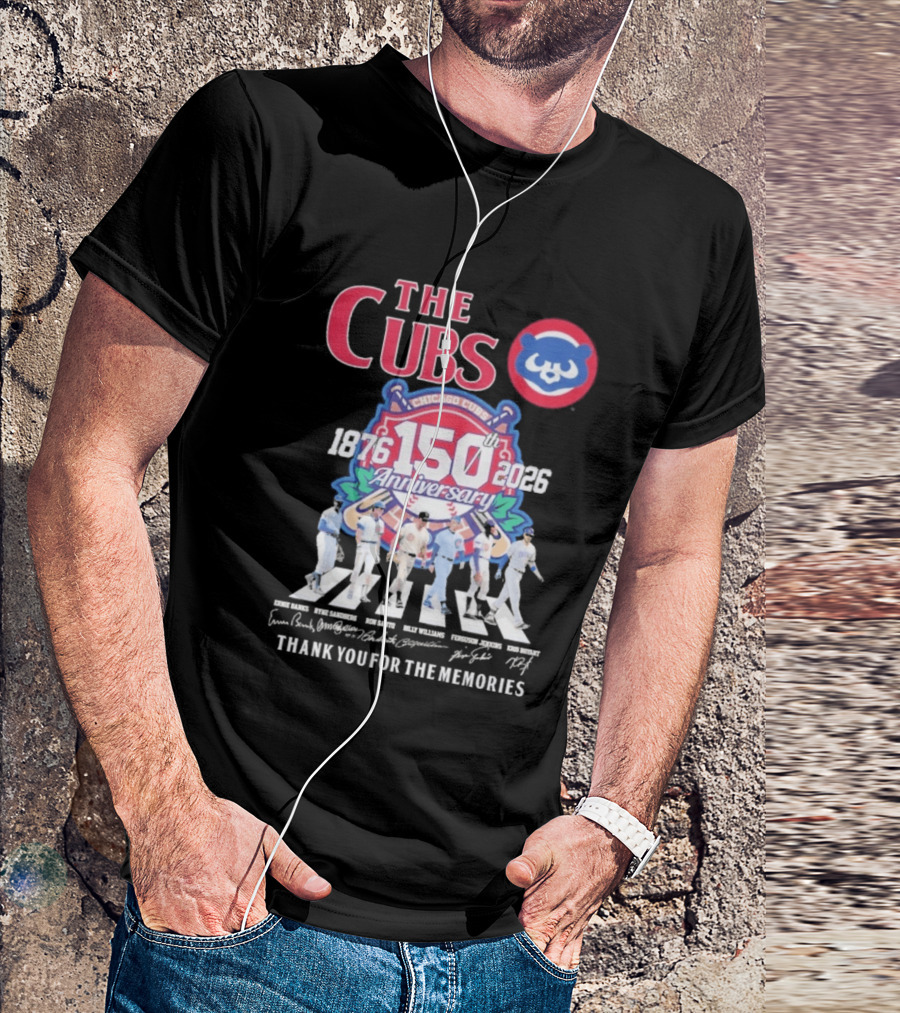 The Cubs 150th Anniversary 1876 2026 Thank You For The Memories Chicago Cubs Signatures T-Shirt
