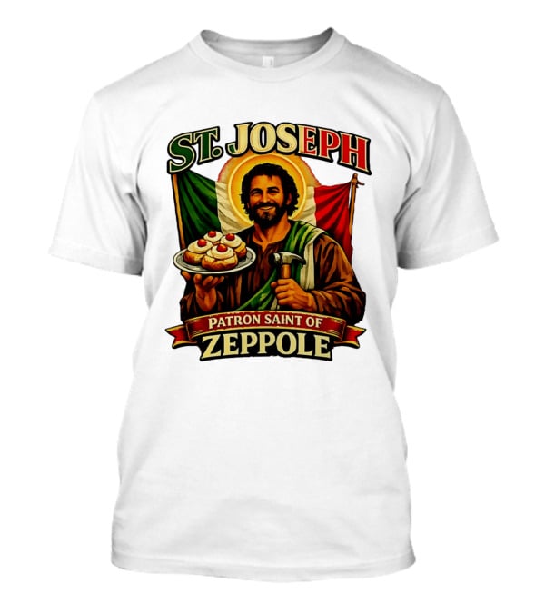 St. Joseph Patron Saint Of Zeppole With Italian Flag Icon And Halo Providing Hammer And Pastries T-Shirt