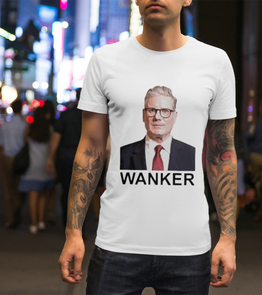 Wanker Sir Keir Starmer T-Shirt