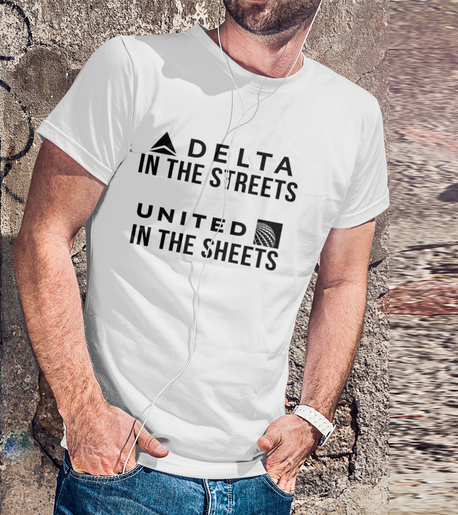 Delta In The Streets United In The Sheets White Clever Aviation Reference T-Shirt