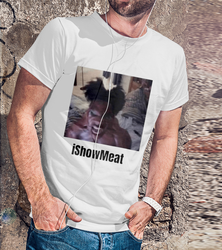 IShowMeat Viral Meme Image Popularity T-Shirt