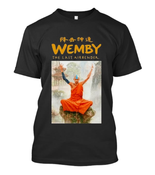 Wemby The Last Airbender Avatar Parody Monk T-Shirt