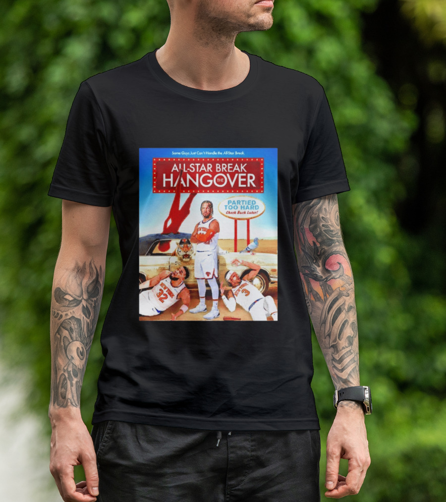 All Star Break Hangover Partied Too Hard New York Knicks Basketball Fun T-Shirt
