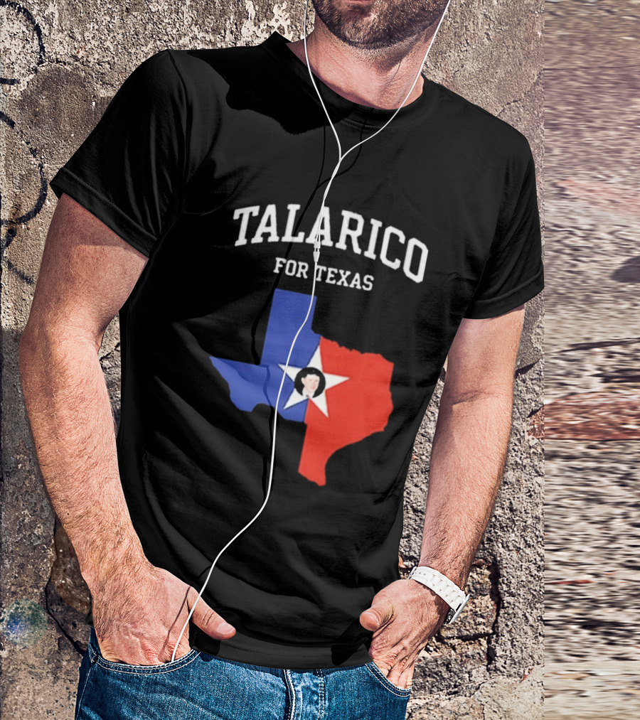 Talarico For Texas State Map Red White Blue Star T-Shirt