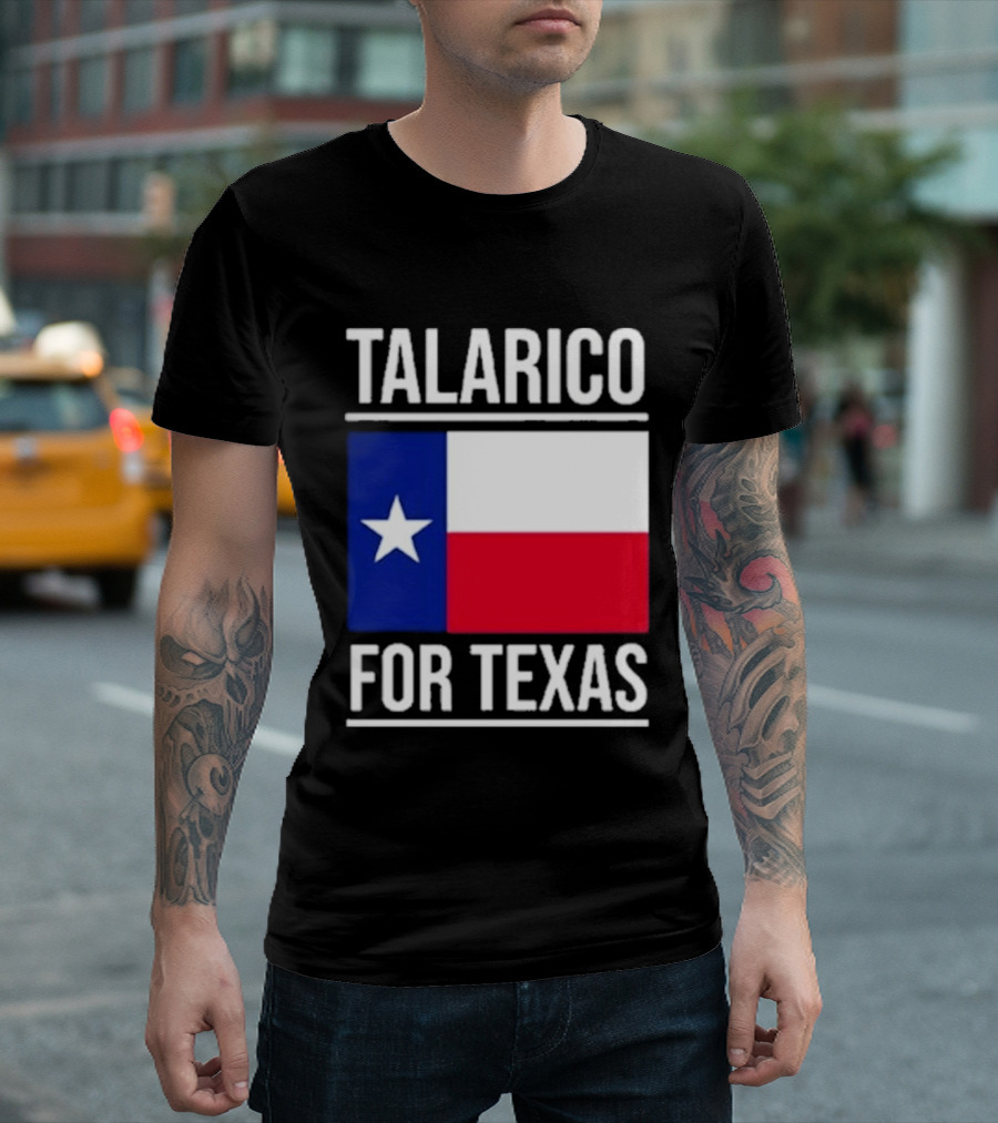 Talarico For Texas Senate Texas Flag Star T-Shirt