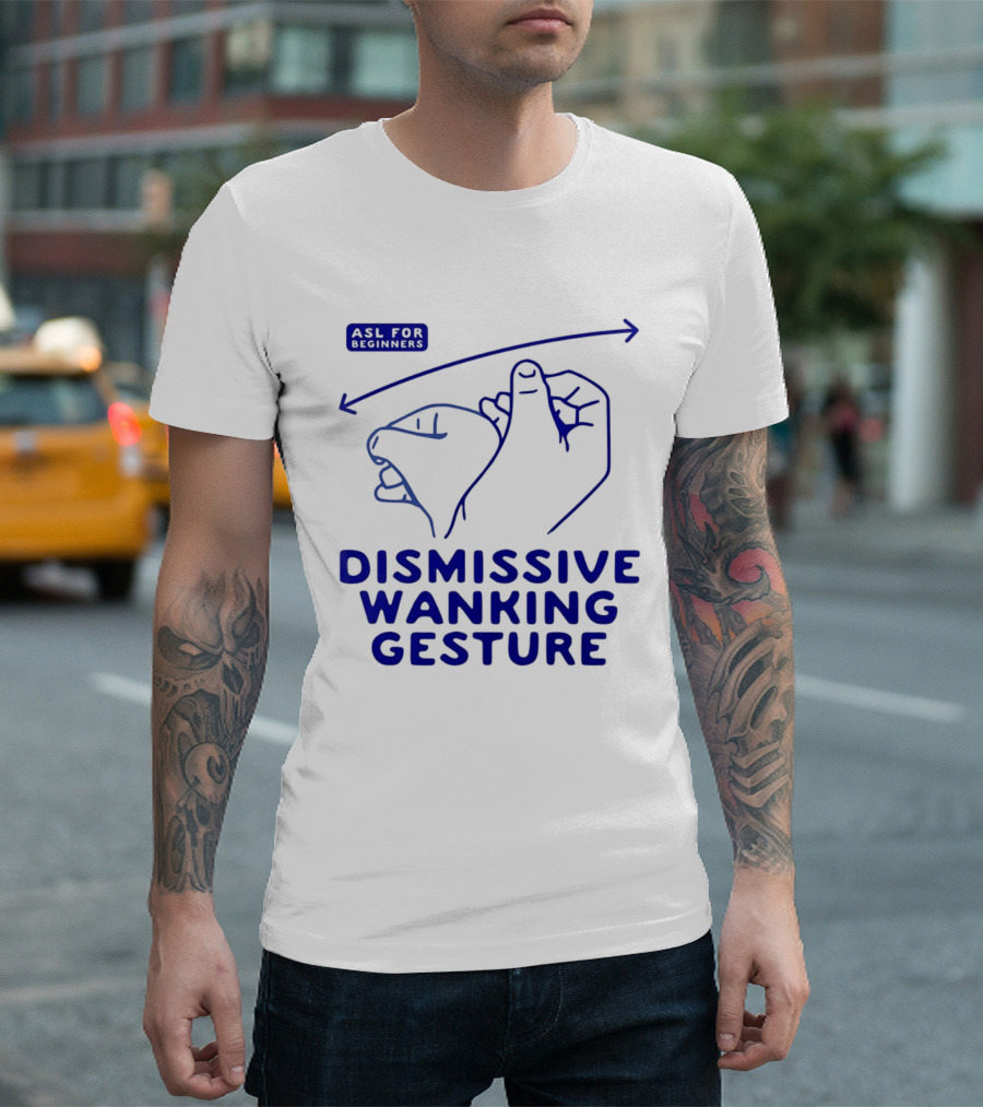 Sorry Offended Dismissive Wanking Gesture T-Shirt