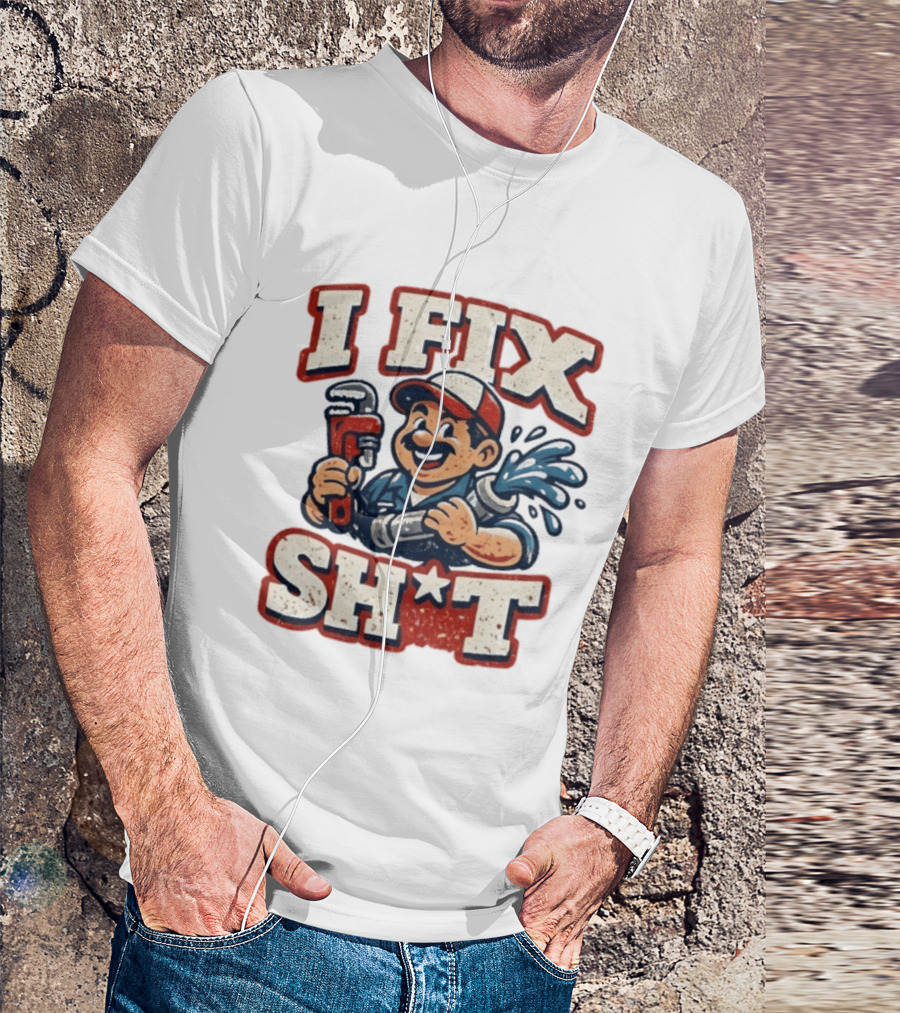 I Fix Sht Plumber Cartoon Graphic With Pipe And Wrench T-Shirt