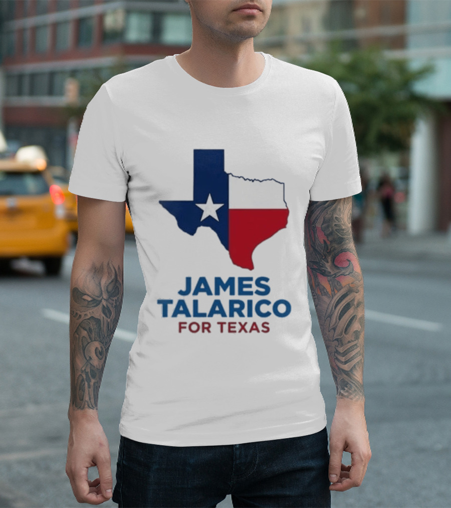 James Talarico For Texas 2026 Campaign Texas Flag T-Shirt
