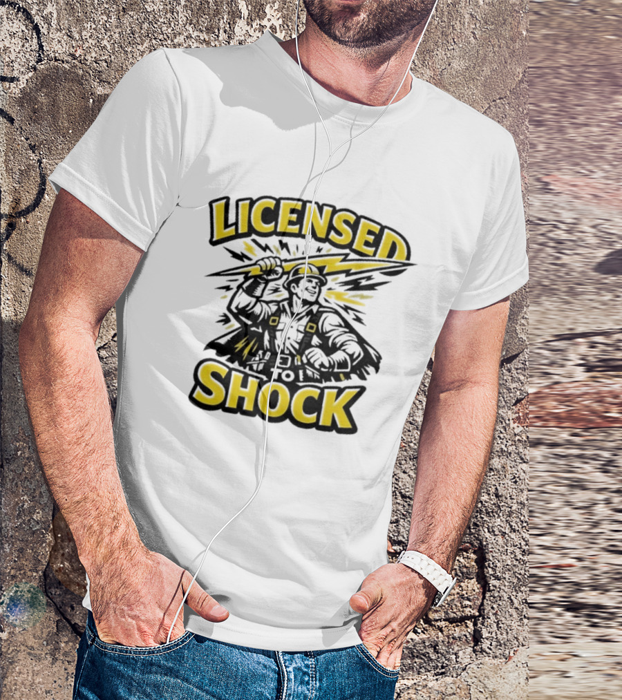 Licensed To Shock Power Line Worker Humor Electrician T-Shirt