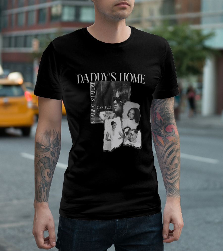 Daddy's Home Shabbat Shalom Candace T-Shirt