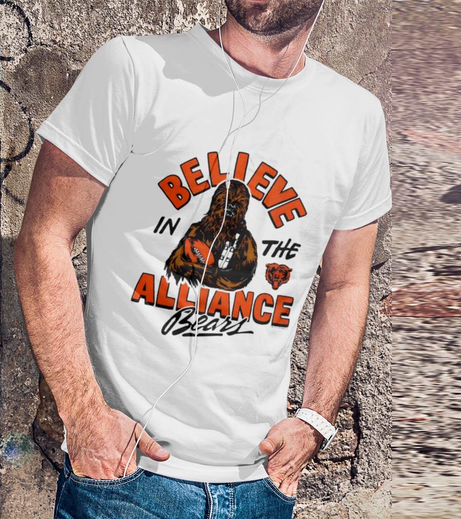 Believe In The Alliance Chicago Bears Star Wars Chewbacca T-Shirt