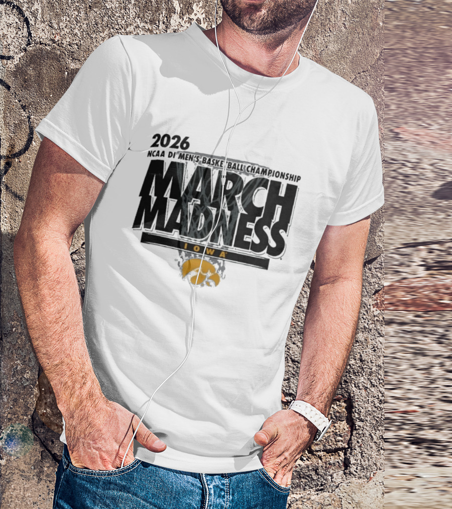 2026 NCAA DI Men's Basketball Championship March Madness Iowa Hawkeyes T-Shirt
