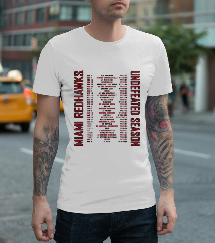 Miami RedHawks 2026 Men's Basketball Undefeated Season Schedule Historic Wins T-Shirt