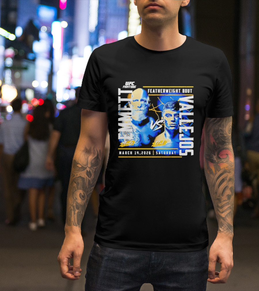 UFC Fight Night 2026 Featherweight Bout Emmett Vs Vallejos March 14 Saturday T-Shirt