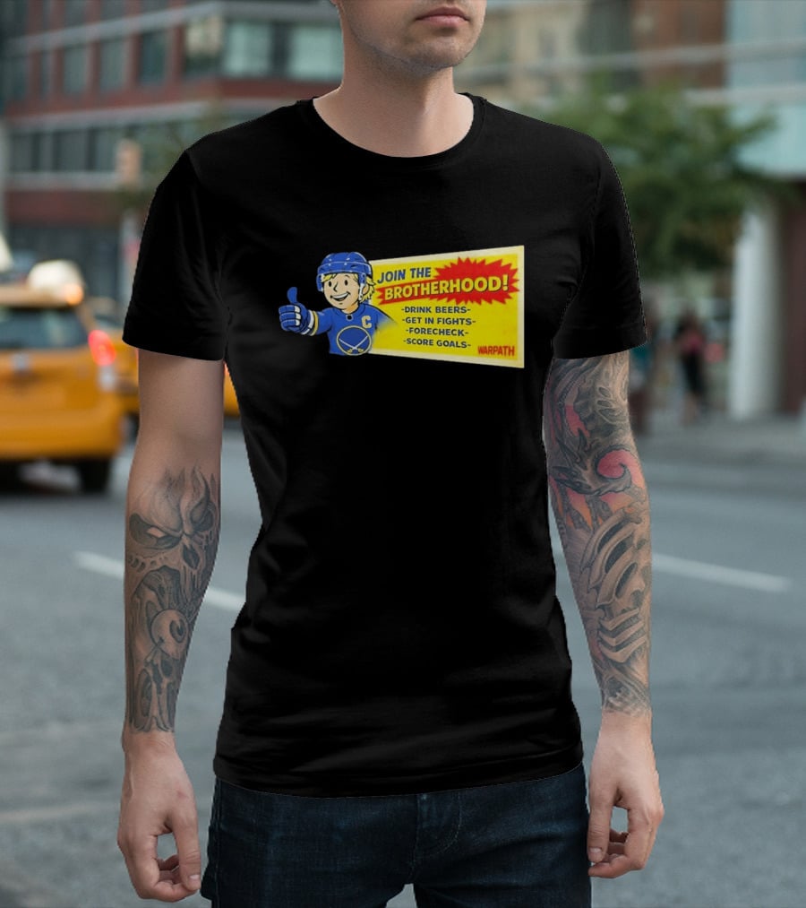 Join The Brotherhood Drink Beers Get In Fights Forecheck Score Goals Warpath T-Shirt
