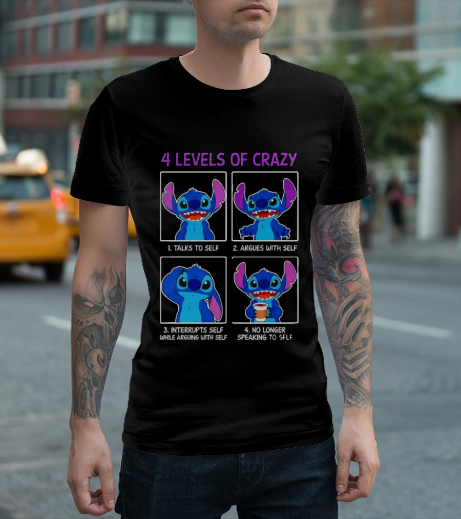 4 Levels Of Crazy Stitch Talks To Self Argues With Self Interrupts Self While Arguing T-Shirt