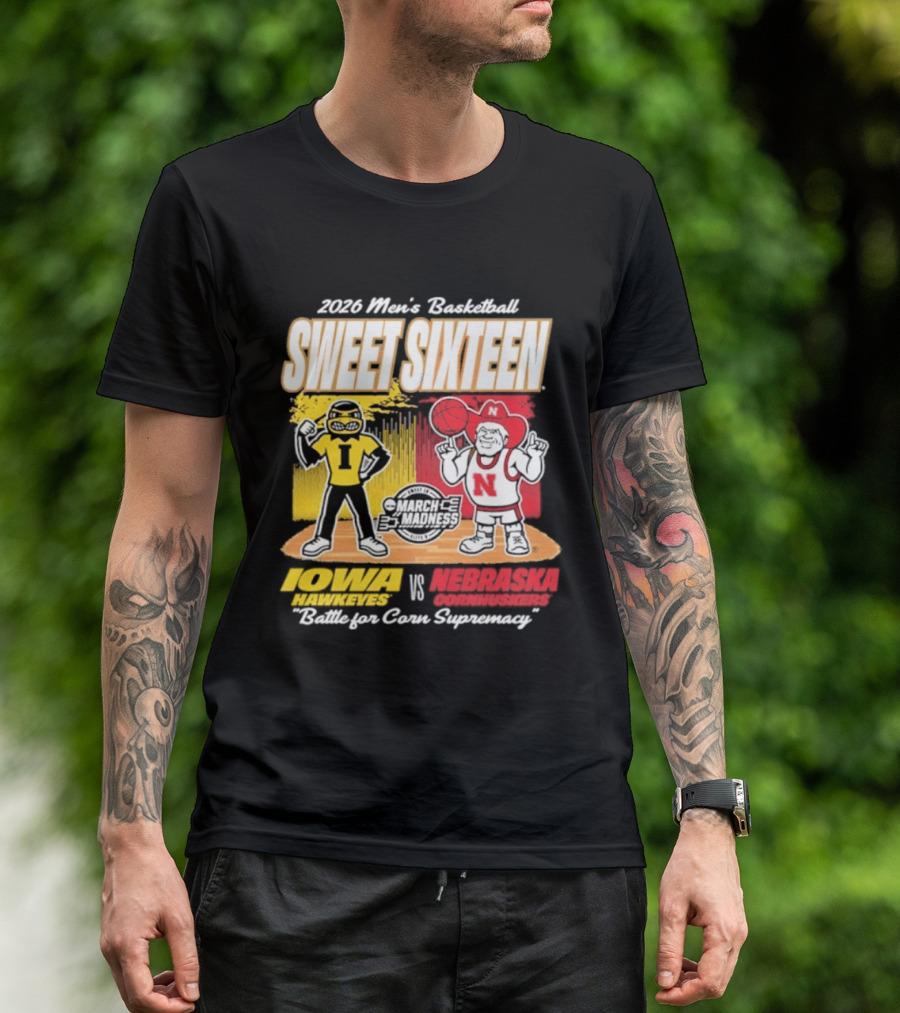 2026 NCAA Men's Basketball Sweet Sixteen Iowa Hawkeyes Vs Nebraska Cornhuskers Battle For Corn Supremacy T-Shirt