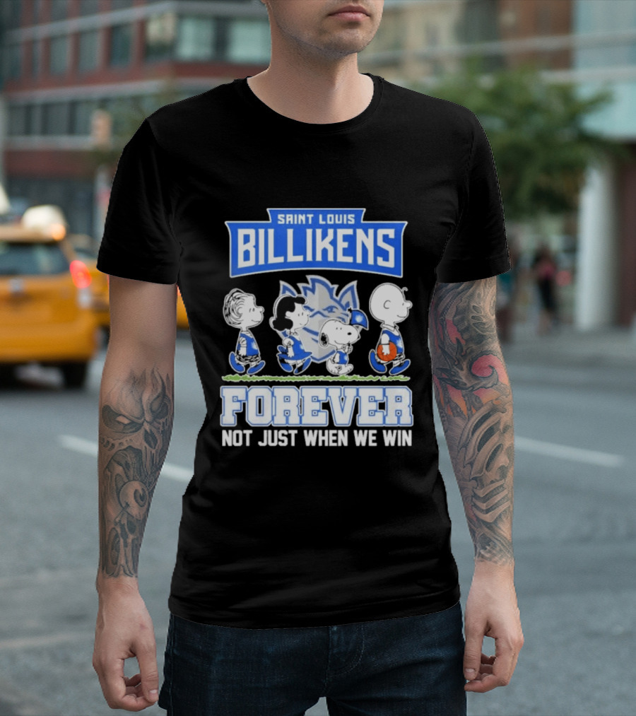 Saint Louis Billikens Peanuts Forever Not Just When We Win T-Shirt