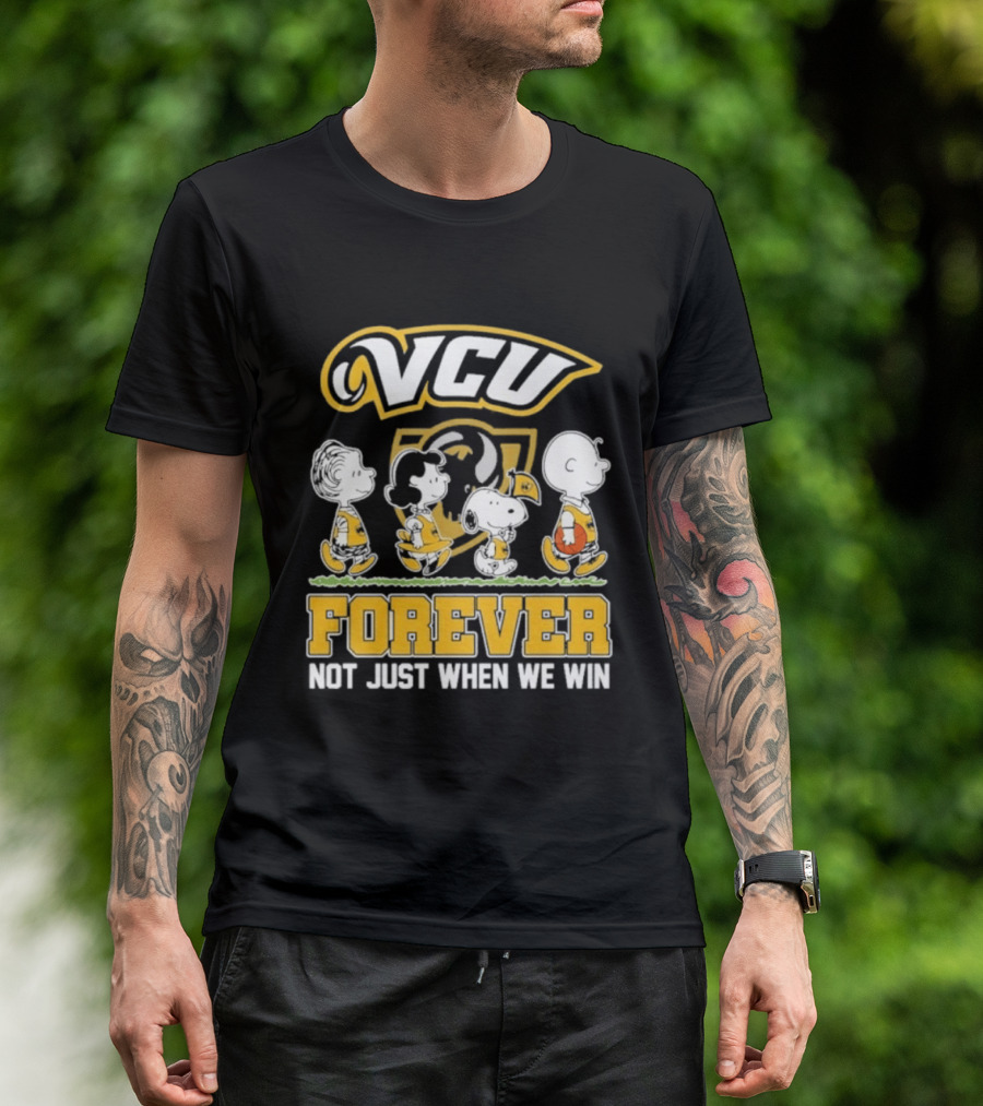 VCU Rams Peanuts Basketball Forever Not Just When We Win T-Shirt