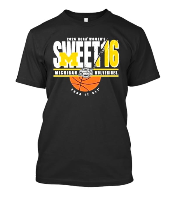 2026 NCAA Women's Sweet 16 Michigan Wolverines Basketball Go Blue T-Shirt
