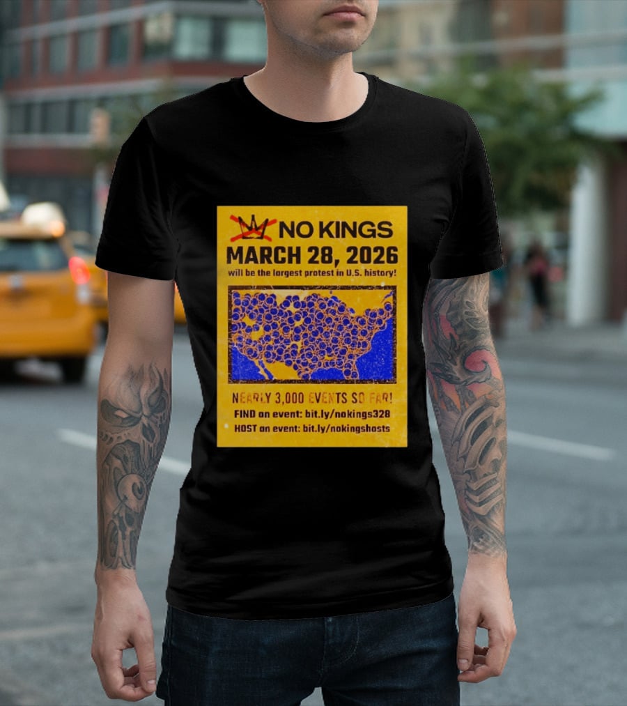 No Kings March 28 2026 Largest US Protest Nearly 3000 Events So Far T-Shirt