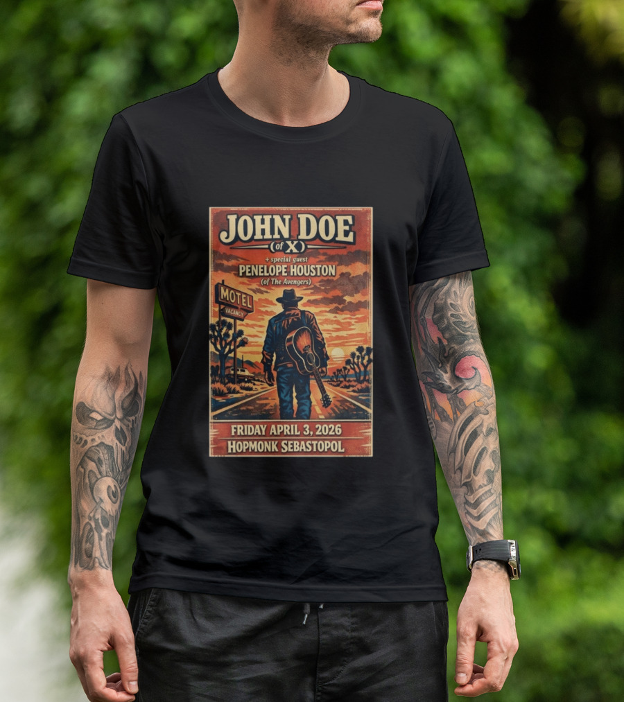 John Doe Of X Tour April 3 2026 Hopmonk Sebastopol Featuring Penelope Houston T-Shirt
