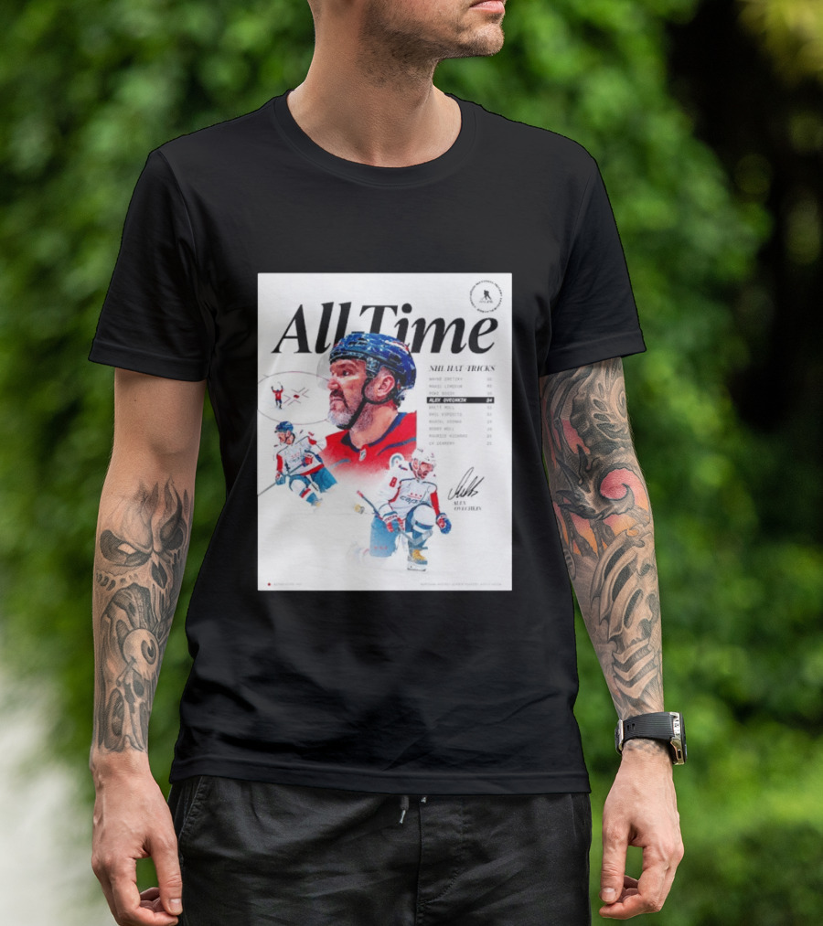 All Time NHL Hat Tricks Alexander Ovechkin Washington Capitals Highlights T-Shirt