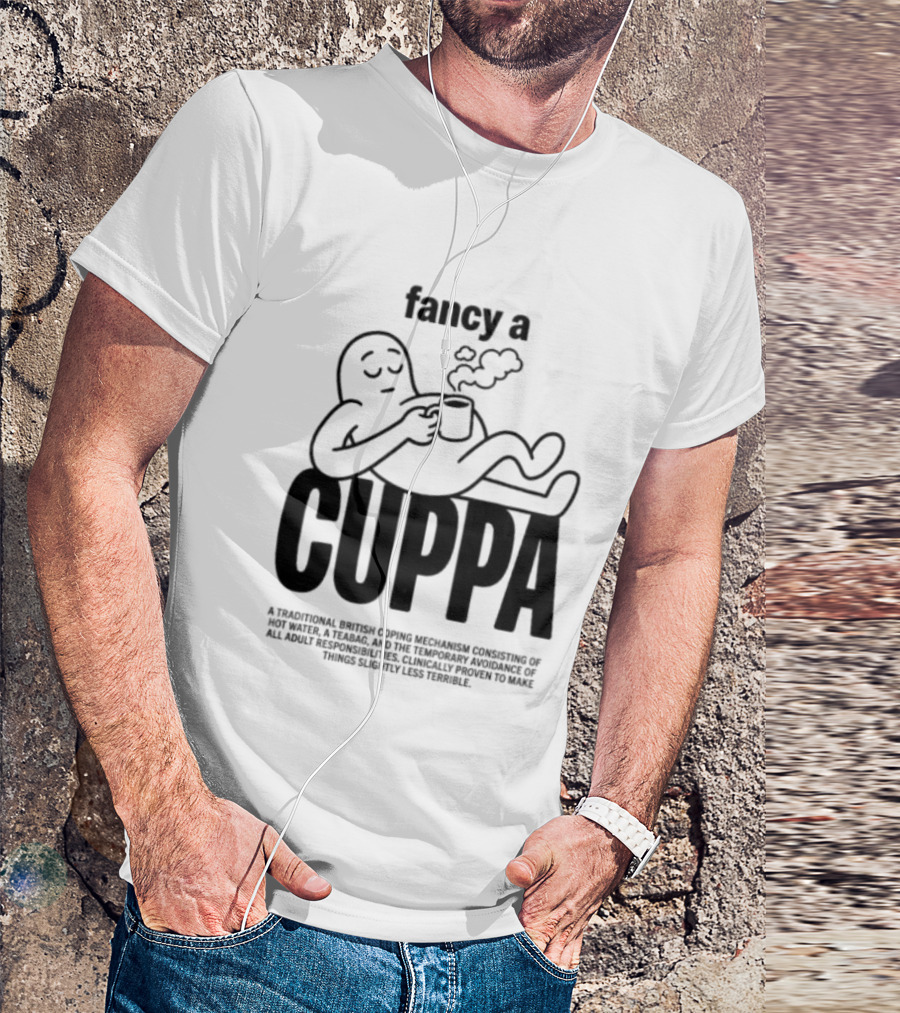 Fancy A Cuppa Relaxing Cartoon Holding Tea Cup T-Shirt