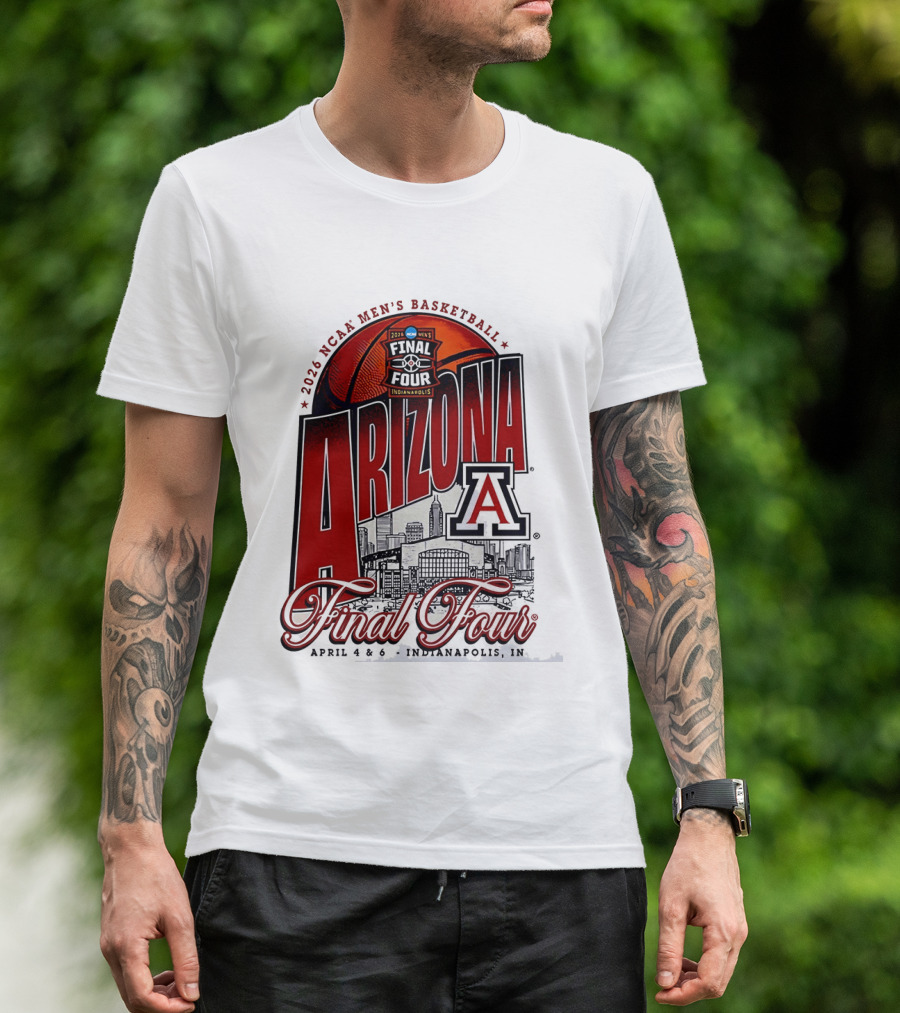 2026 NCAA Men's Basketball Final Four Arizona Wildcats Indianapolis April 4 6 T-Shirt