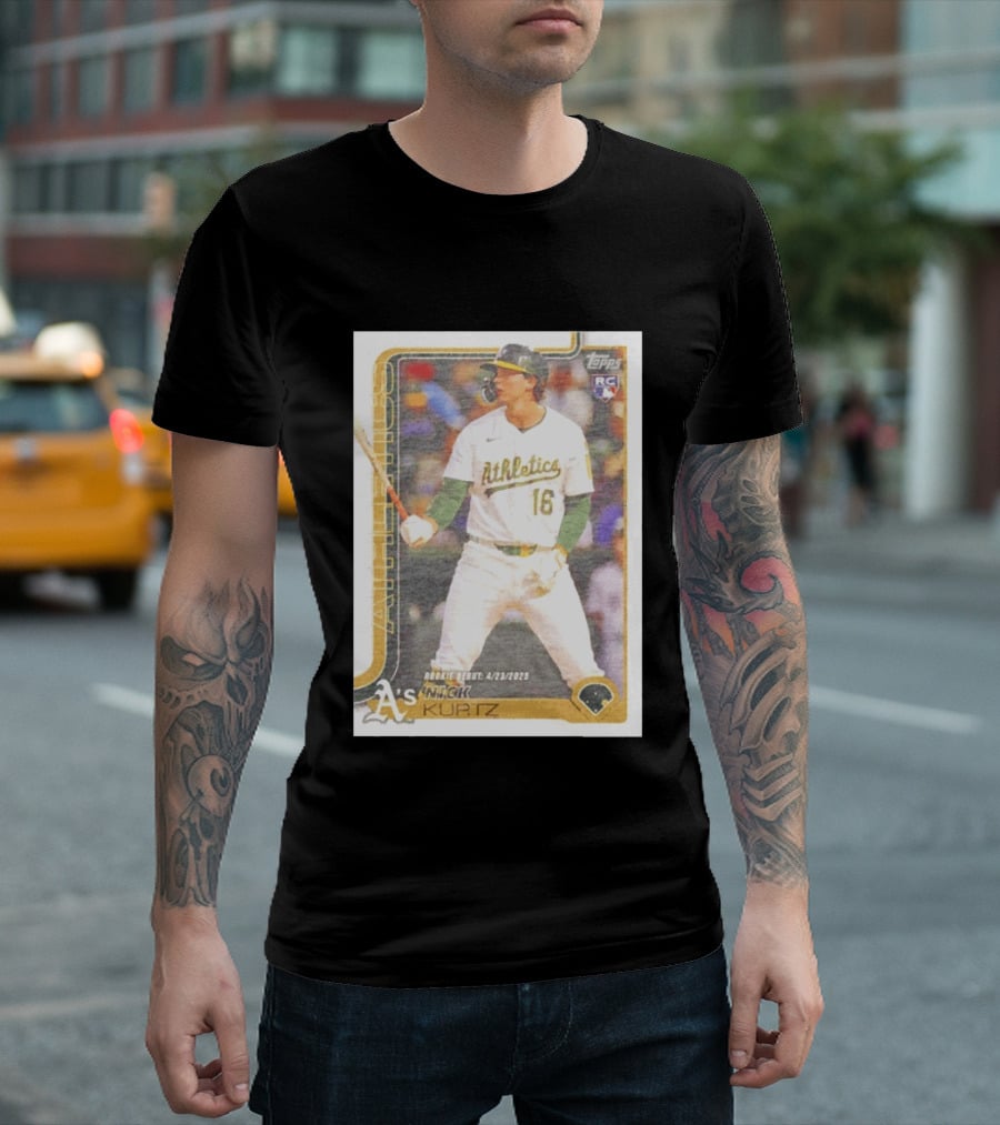 Nick Kurtz Athletics Rookie Debut Topps Baseball Card 4/23/2023 T-Shirt