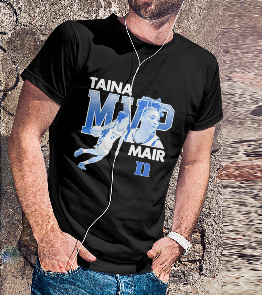 Taina Mair MVP ACC Tournament Duke Blue Devils Basketball T-Shirt