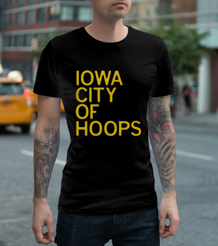 Iowa City Of Hoops NCAA Tournament T-Shirt