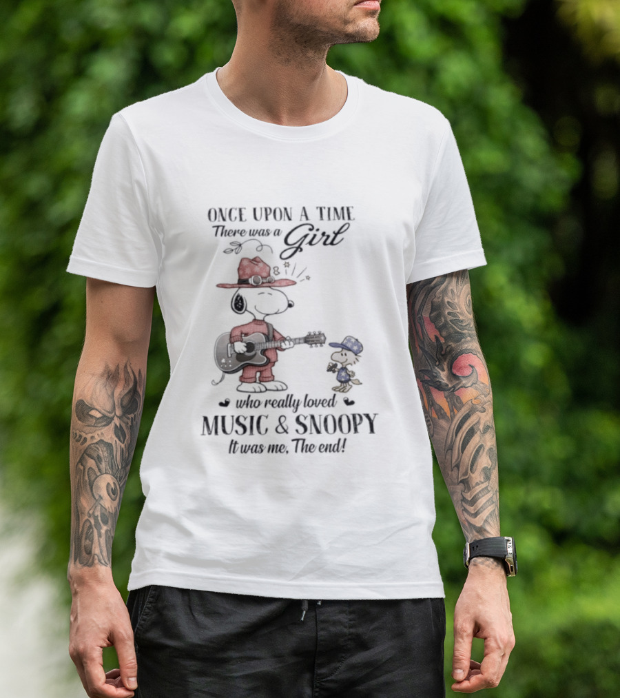 Peanuts Snoopy Once Upon A Time There Was A Girl Who Really Loved Music And Snoopy T-Shirt