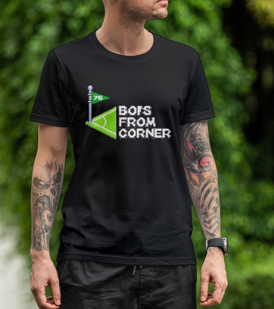 76 Bors From Corner Soccer Field T-Shirt