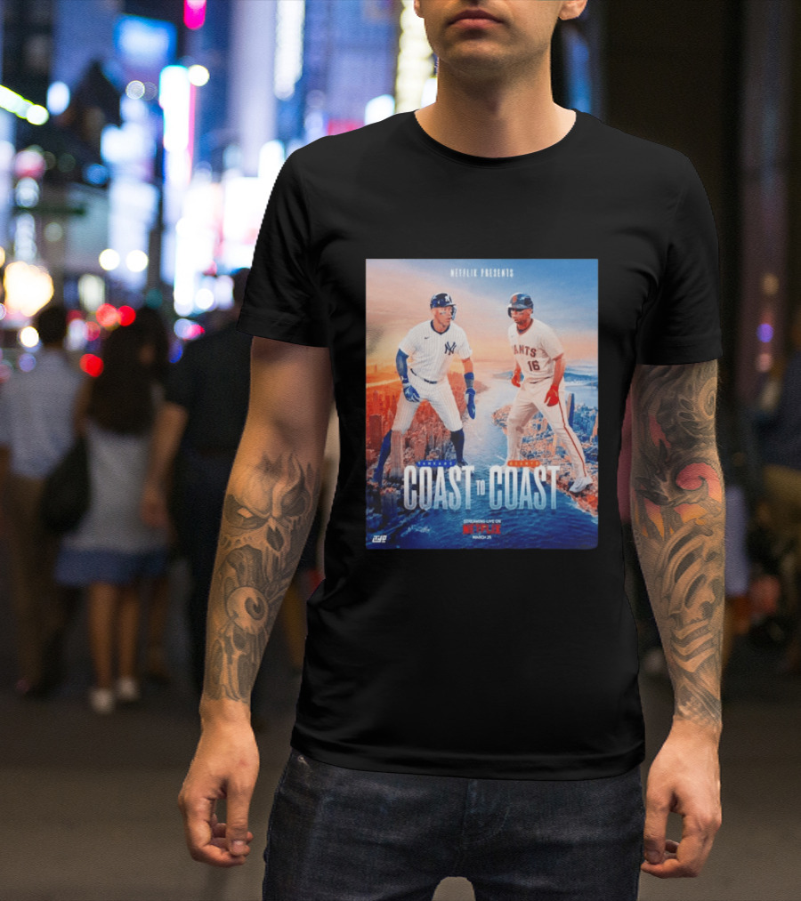 NETFLIX Presents Yankees Giants Coast To Coast Streaming Live March 25 T-Shirt