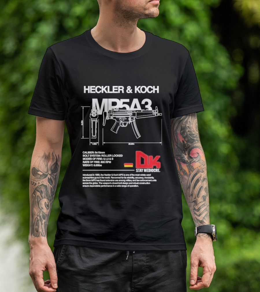 Heckler & Koch Mp5a3 Dk Sei Germany Dirty Kid T-Shirt