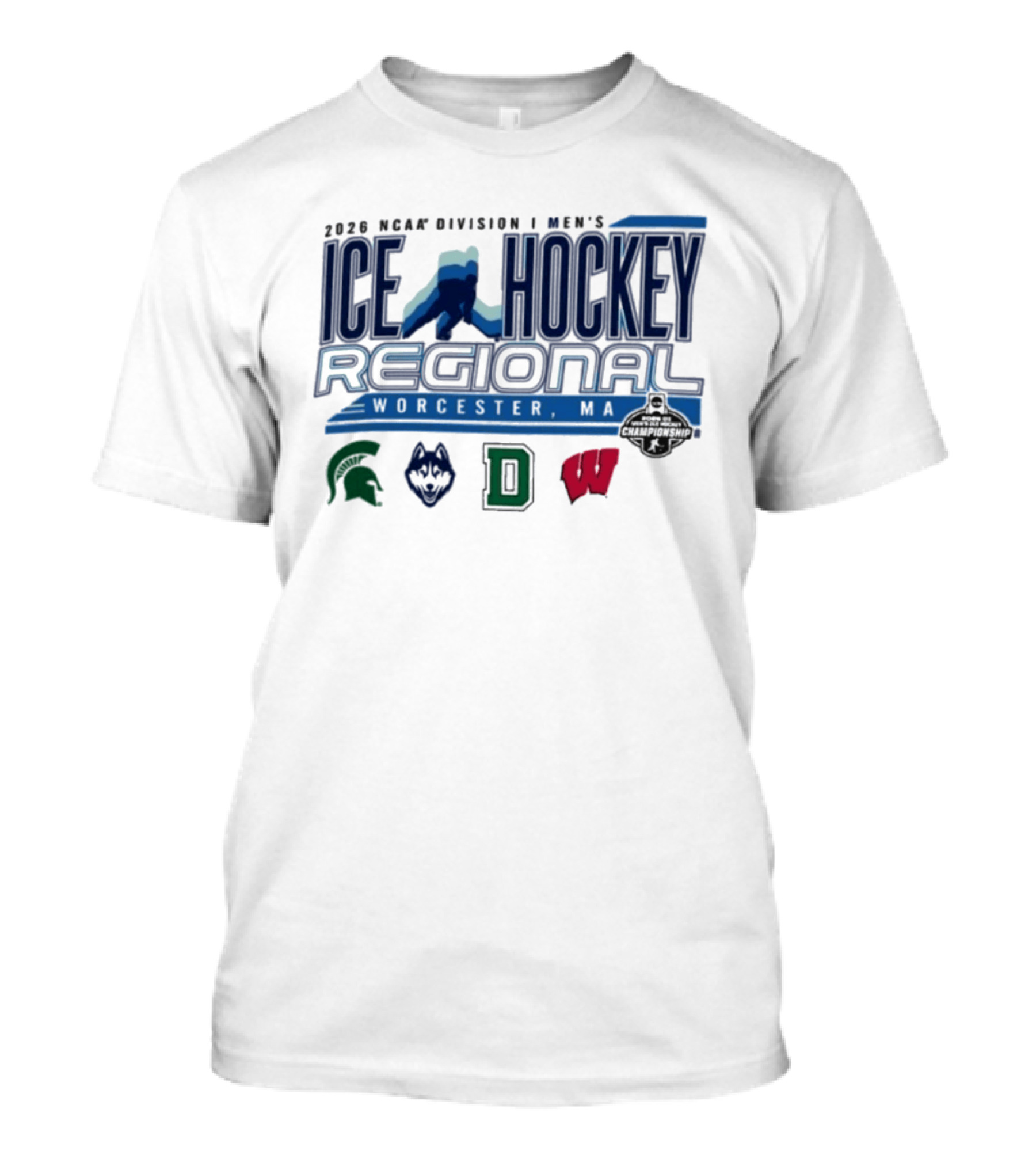 2026 NCAA Division I Men's Ice Hockey Regional Worcester MA Michigan State Bemidji State Dartmouth Wisconsin T-Shirt