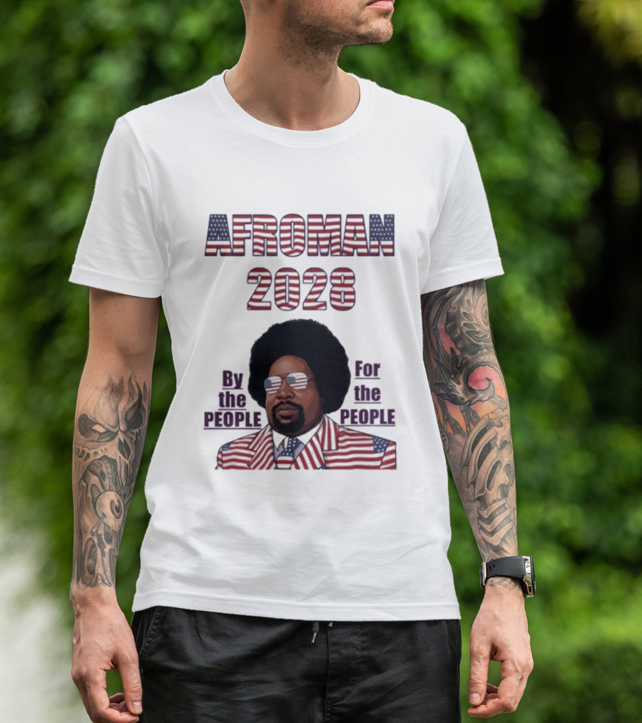 Afroman 2028 By The People For The People American Flag T-Shirt