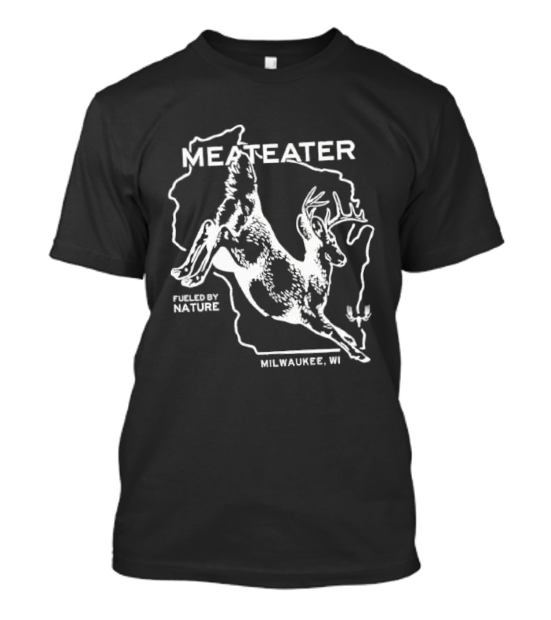 Wisconsin MeatEater Fueled By Nature Milwaukee WI Whitetail T-Shirt