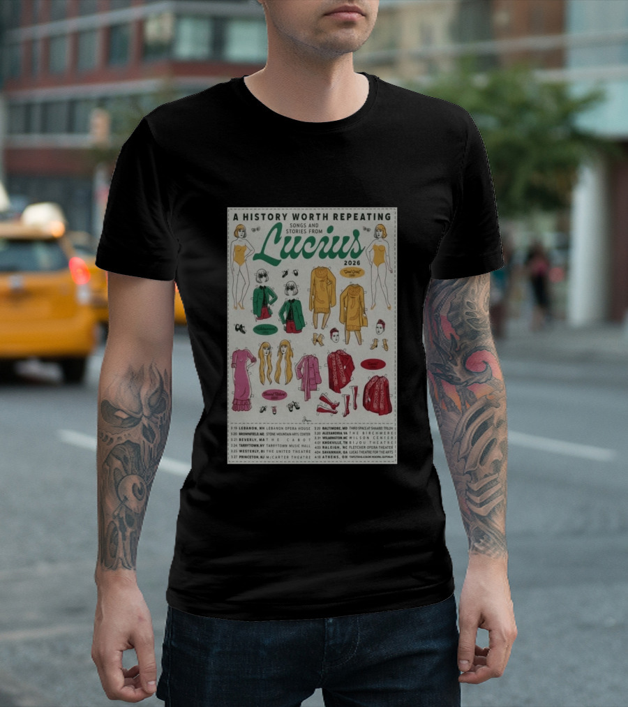 A History Worth Repeating Songs And Stories Lucius 2026 Tour Dates Fashion Paper Dolls T-Shirt