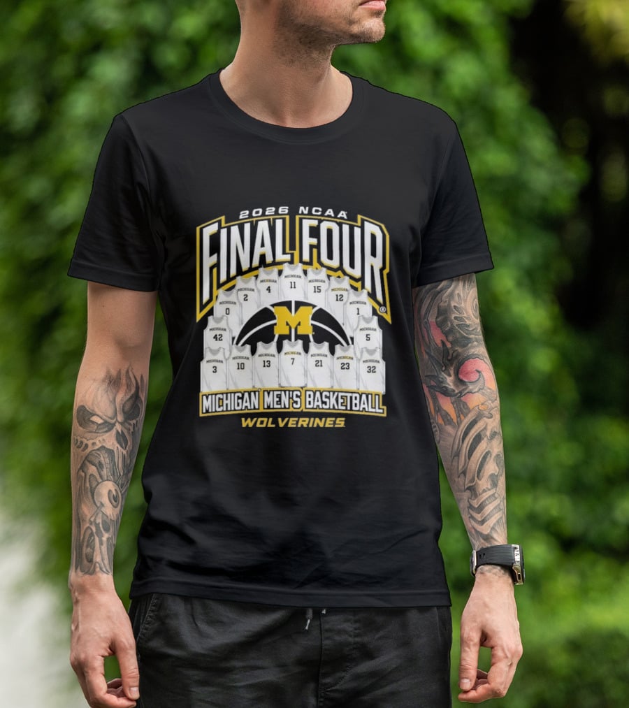 2026 NCAA Final Four Michigan Wolverines Men's Basketball Madness T-Shirt