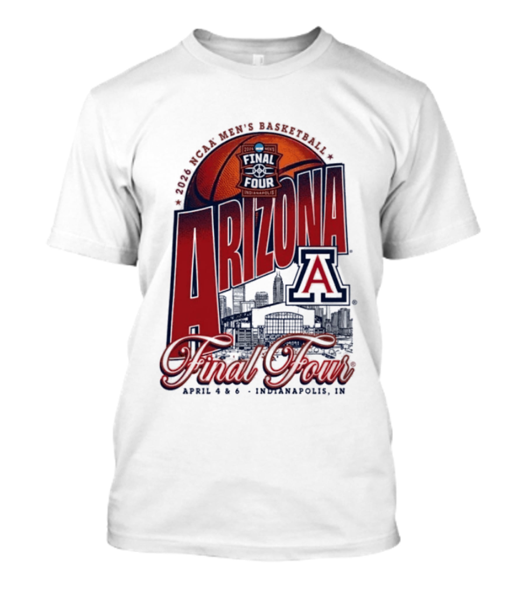 Arizona Men's Basketball Final Four 2026 Indianapolis April 4 6 NCAA Stadium T-Shirt