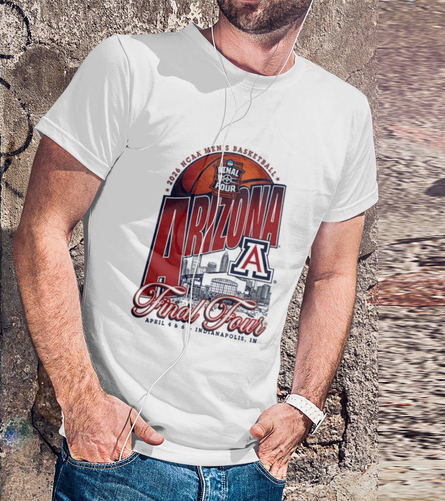 Arizona Men's Basketball Final Four 2026 Indianapolis April 4 6 NCAA Stadium T-Shirt