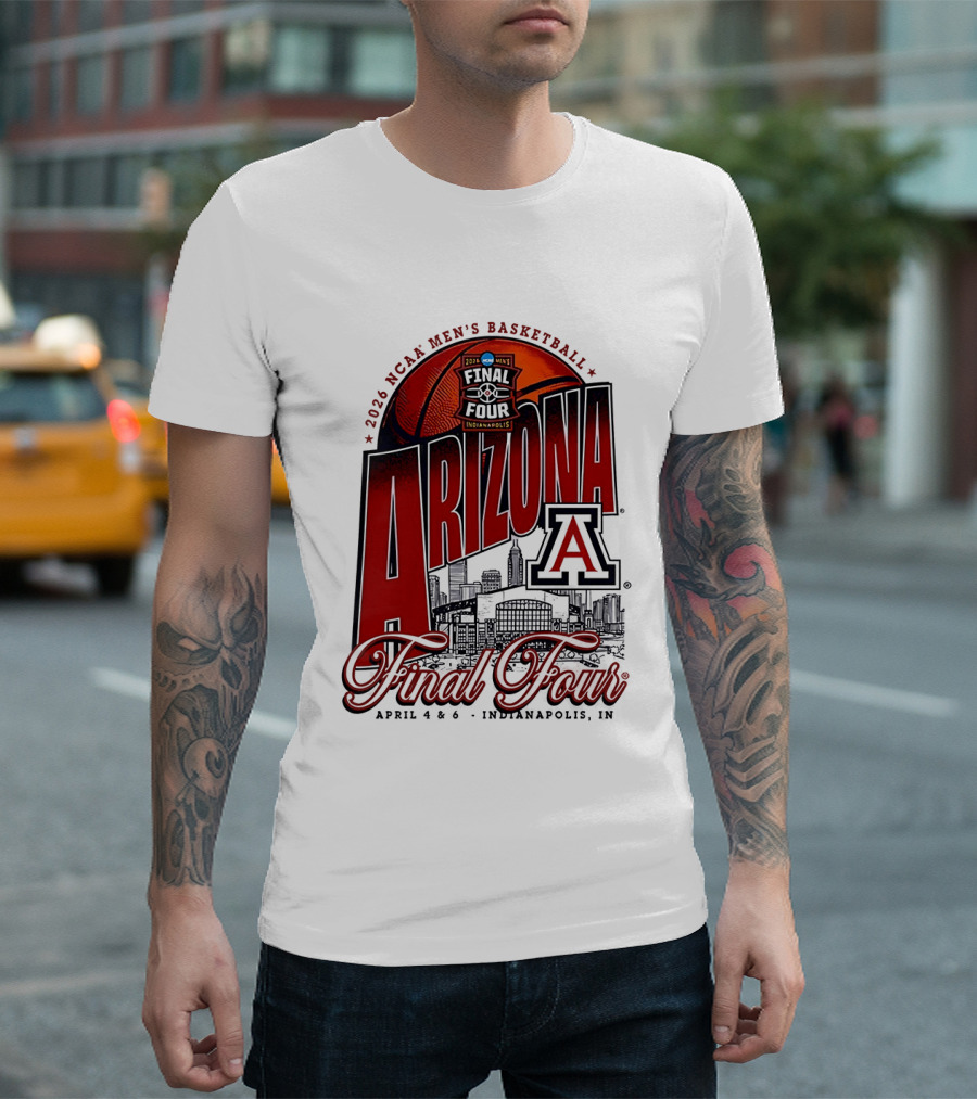 2026 NCAA Men's Basketball Final Four Arizona Wildcats April 4 Indianapolis T-Shirt