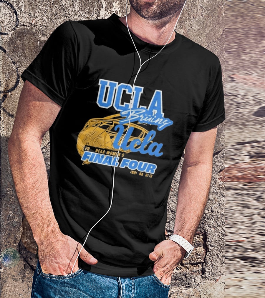 UCLA Bruins 2026 NCAA Women's Final Four Ucla Basketball T-Shirt