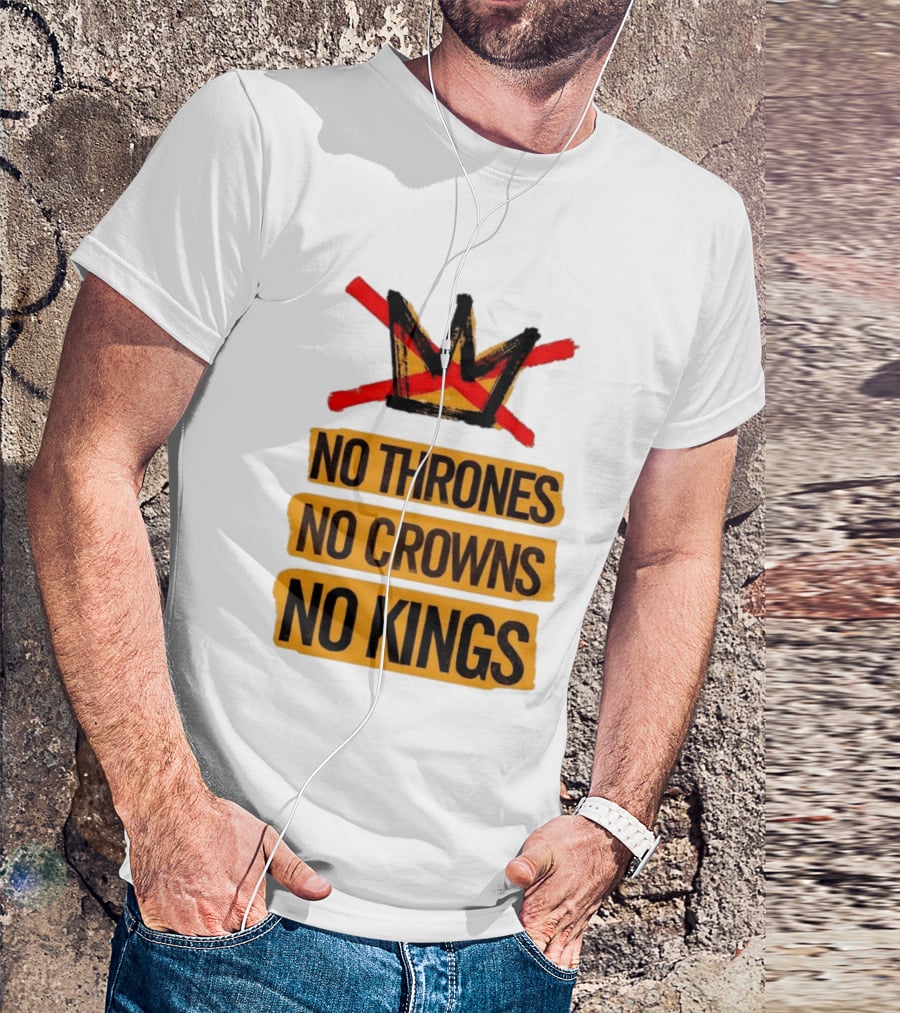 No Thrones No Crowns No Kings Crown Symbol Crossed Out In Red T-Shirt