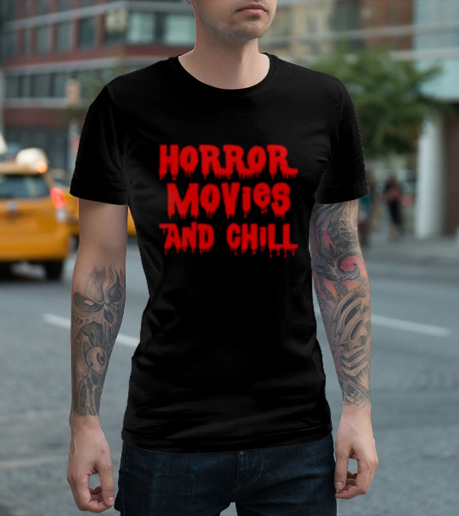 Horror Movies And Chill Dripping Blood Red T-Shirt